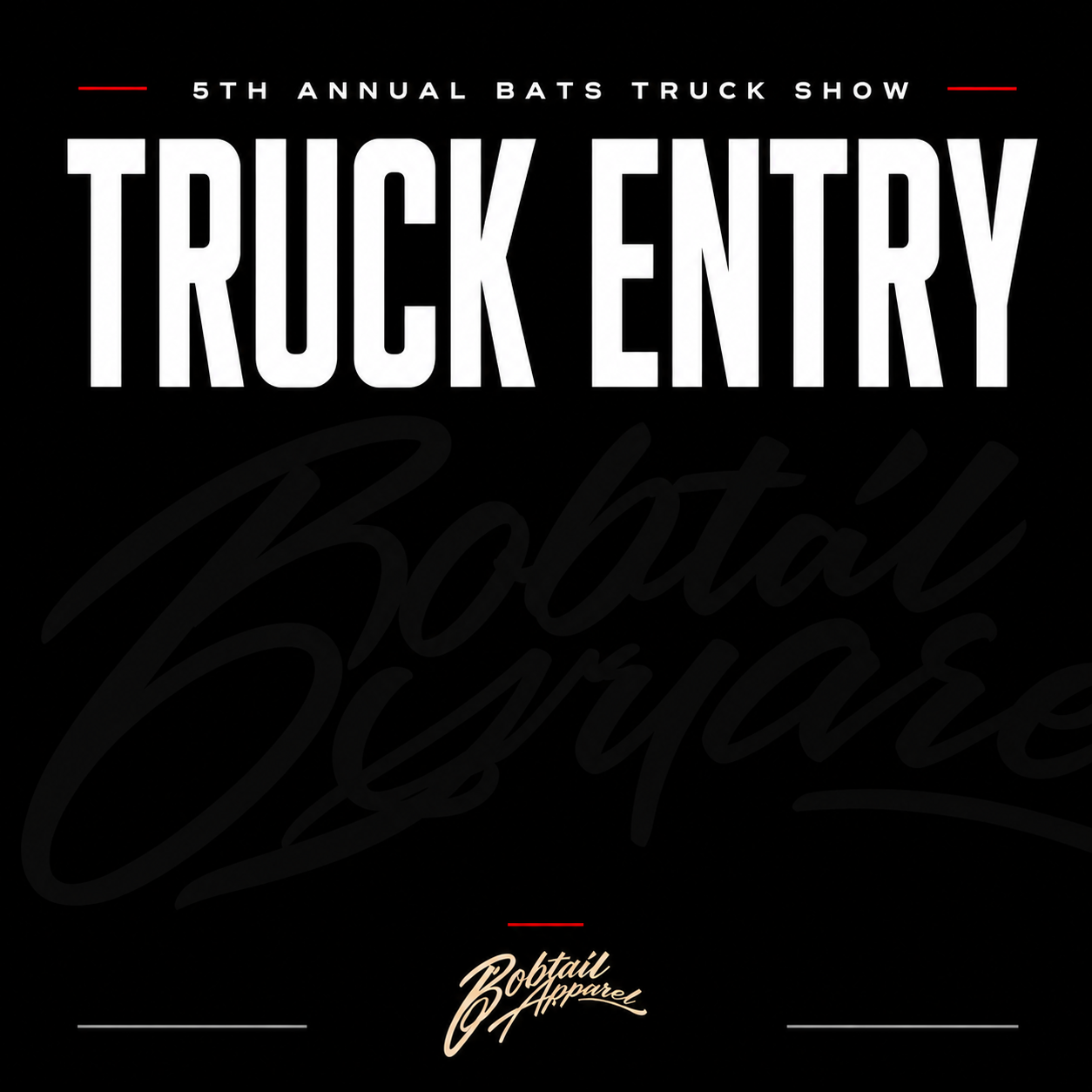 5th Annual BATS Truck Entry