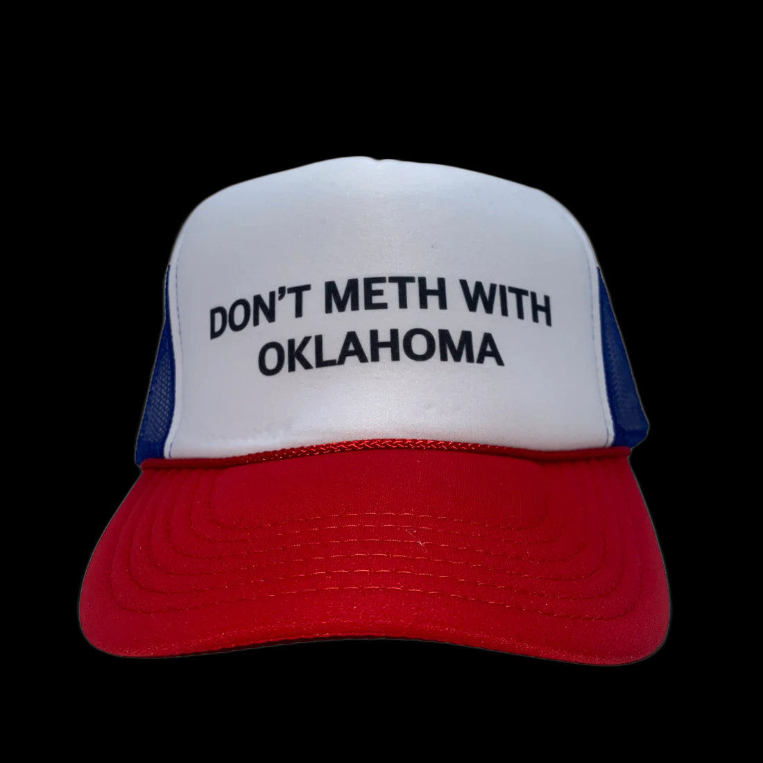 
                  
                    Don't Meth with Oklahoma Hat
                  
                