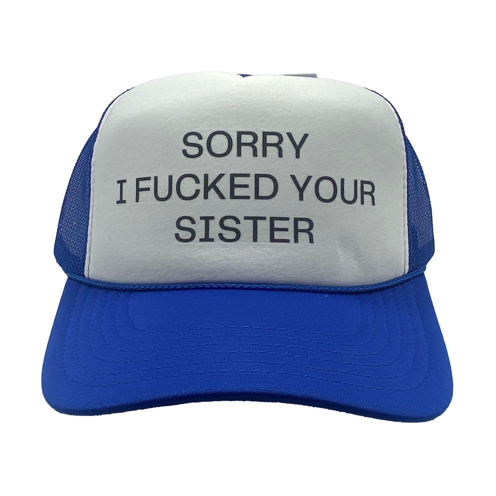 F*cked Your Sister Hat